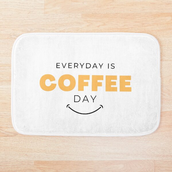 Item preview, Everyday is a Coffee Day. Coffee Lovers. designed and sold by Cozy-space.