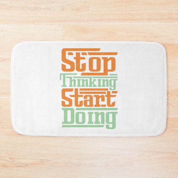 Item preview, Stop Thinking Start Doing designed and sold by define design.
