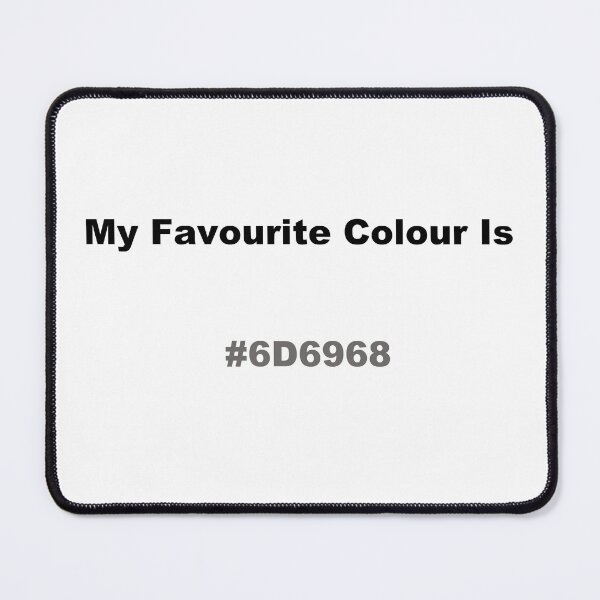 Item preview, My Favourite Colour Is #6D6968 designed and sold by kiippers.