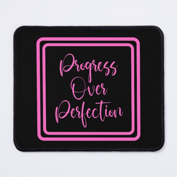 Item preview, Progress Over Perfection designed and sold by JourneyCreative.