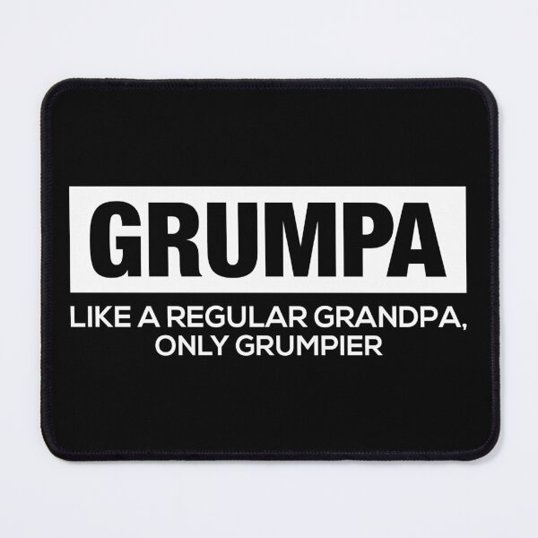 Item preview, Grumpa like a regular grandpa only grumpier designed and sold by Dadabase Merch.