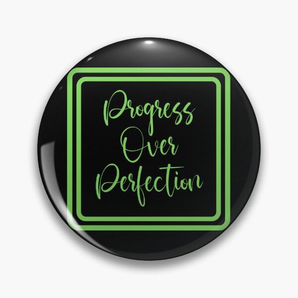 Item preview, Progress Over Perfection designed and sold by JourneyCreative.