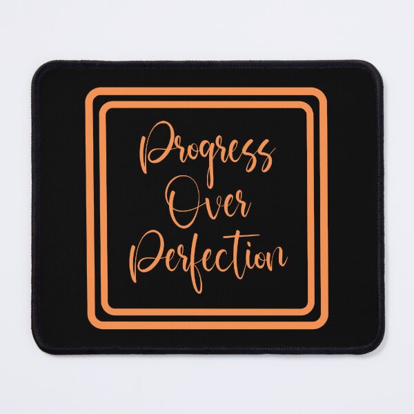 Item preview, Progress Over Perfection designed and sold by JourneyCreative.