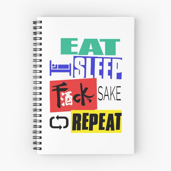 Item preview, Eat,Sleep,Fuck Sake,Repeat designed and sold by slafina292.