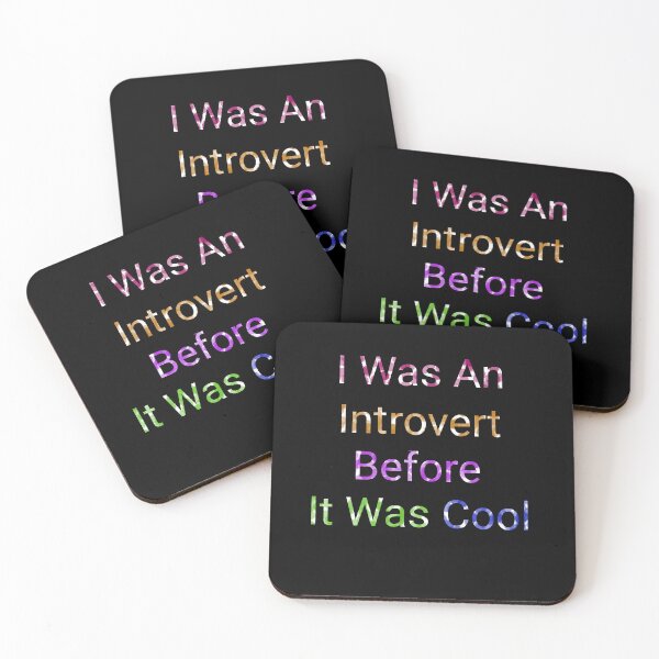 Item preview, I  Was An Interovert Before It Was Cool - Funny and Cute quotes designed and sold by Designspot2020.