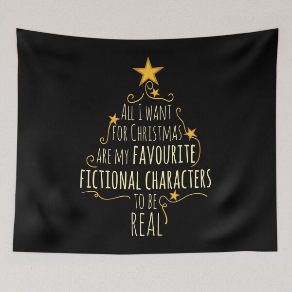 Item preview, all I want for christmas are my favourite fictional characters to be real #1  designed and sold by afredkaebia.