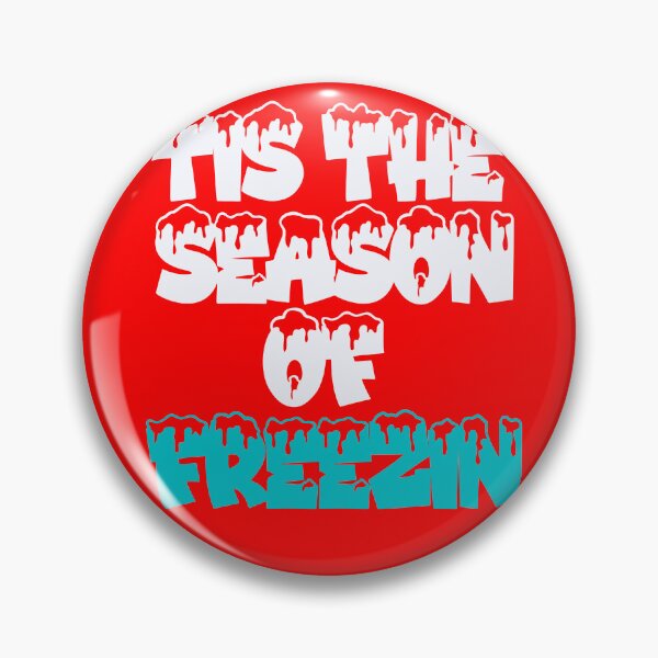 Item preview, Tis The Season For Freezin designed and sold by Peter Stawicki.