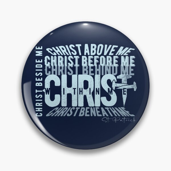 Item preview, Christ beside me, Christ before me, Christ behind me, Christ within me, Christ beneath me, Christ above me (St. Patrick Prayer) designed and sold by artjuniverse.