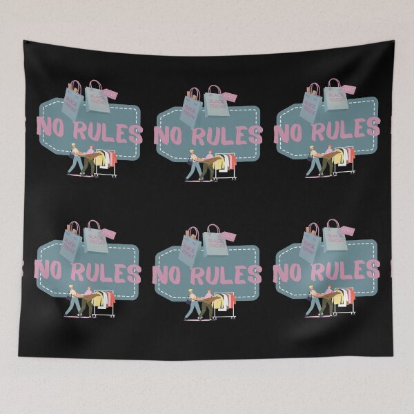 Item preview, Black Friday Sale-No Rules designed and sold by Trendi61.