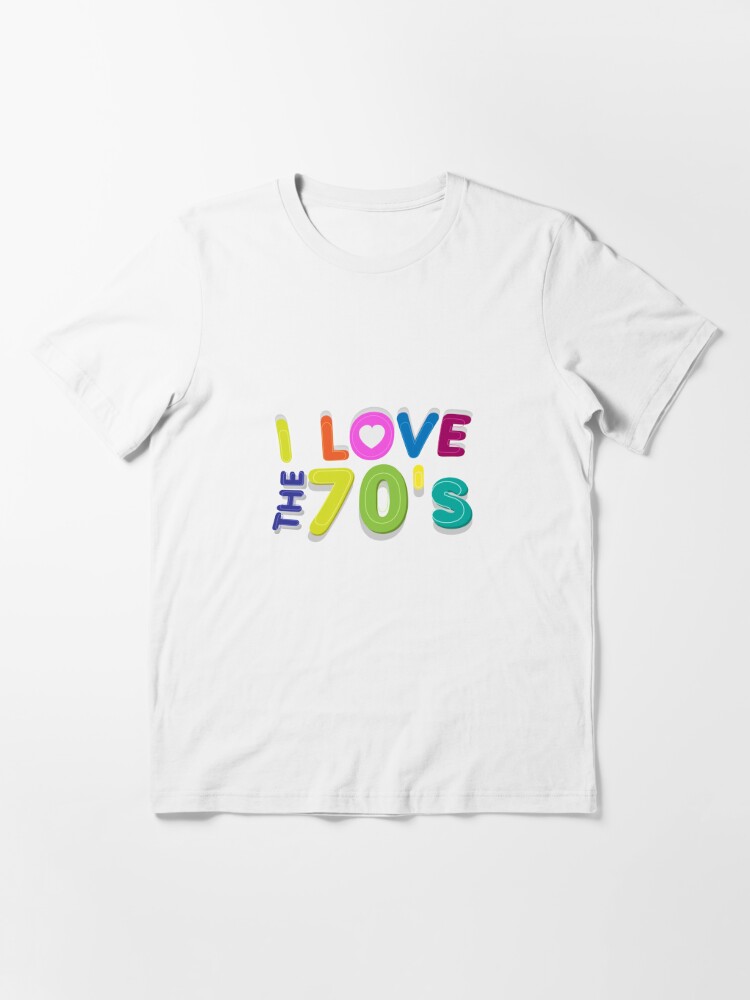 Official i love the 70's vintage retro classic old school country music 70s  shirt, hoodie, longsleeve tee, sweater