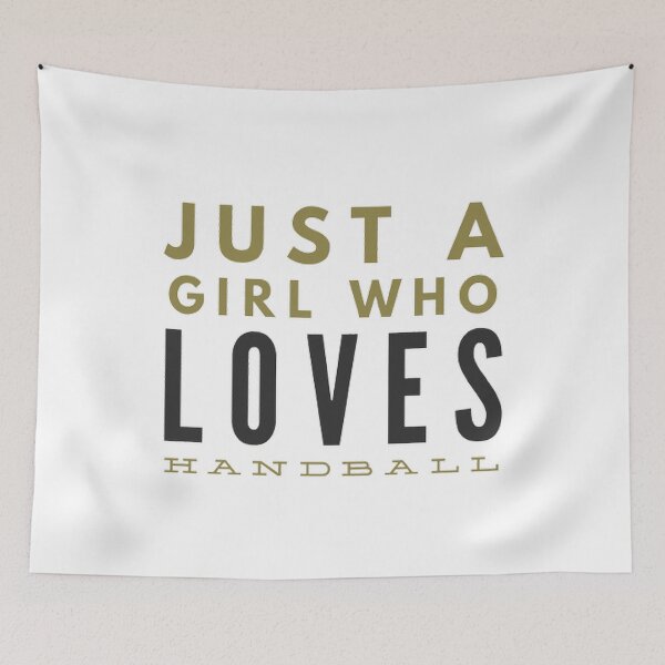 Item preview, Just a Girl Who Loves Handball designed and sold by Hammy97.