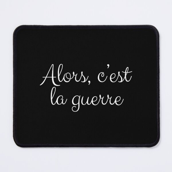 Item preview, Alors C’est La Guerre - Alors C’est La Guerre - French Language designed and sold by JourneyCreative.