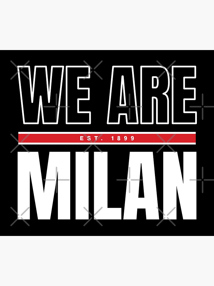 We Are Milan Sticker for Sale by Footmagz