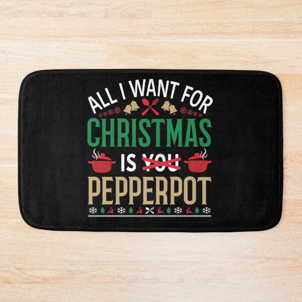 Item preview, All I Want For Christmas Is Pepperpot designed and sold by kdynak.