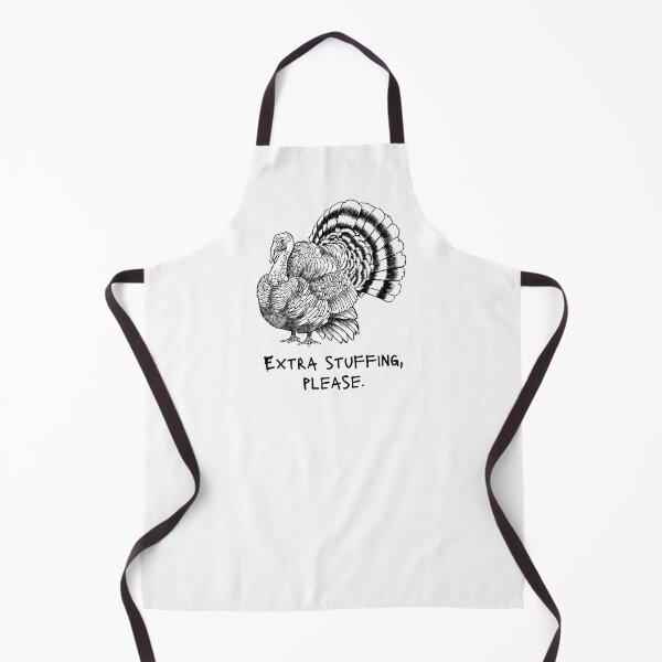 Item preview, Extra Stuffing Please - Thanksgiving Meme Joke - Turkey designed and sold by SayWhatYouFeel.