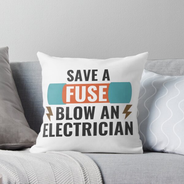 Item preview, Save A Fuse Blow An Electrician designed and sold by chetan786.