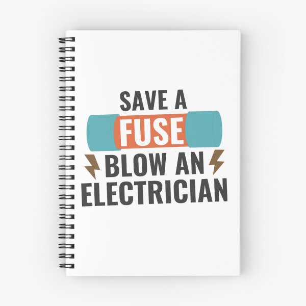 Item preview, Save A Fuse Blow An Electrician designed and sold by chetan786.