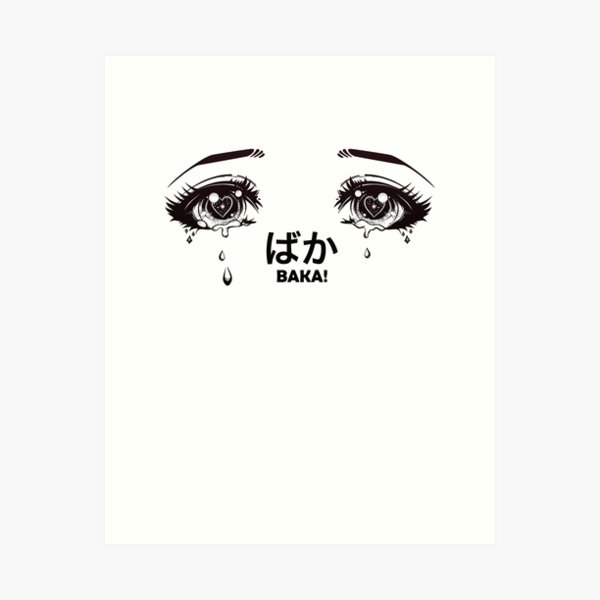 Item preview, Crying Eyes from Manga or Anime Shouting "Baka!" designed and sold by Magnetic Pajama.