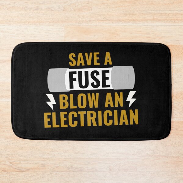 Item preview, Save A Fuse Blow An Electrician designed and sold by chetan786.