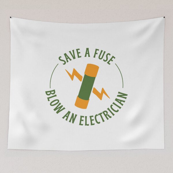 Item preview, Save A Fuse Blow An Electrician designed and sold by chetan786.
