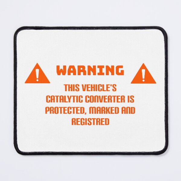 Item preview, Catalytic Converter Warning designed and sold by Vlaki.