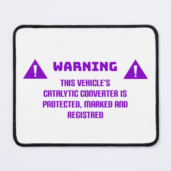 Item preview, Catalytic Converter Warning designed and sold by Vlaki.
