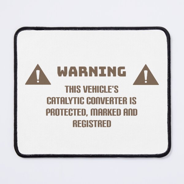 Item preview, Catalytic Converter Warning designed and sold by Vlaki.