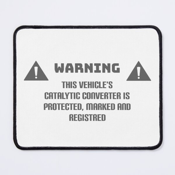 Item preview, Catalytic Converter Warning designed and sold by Vlaki.