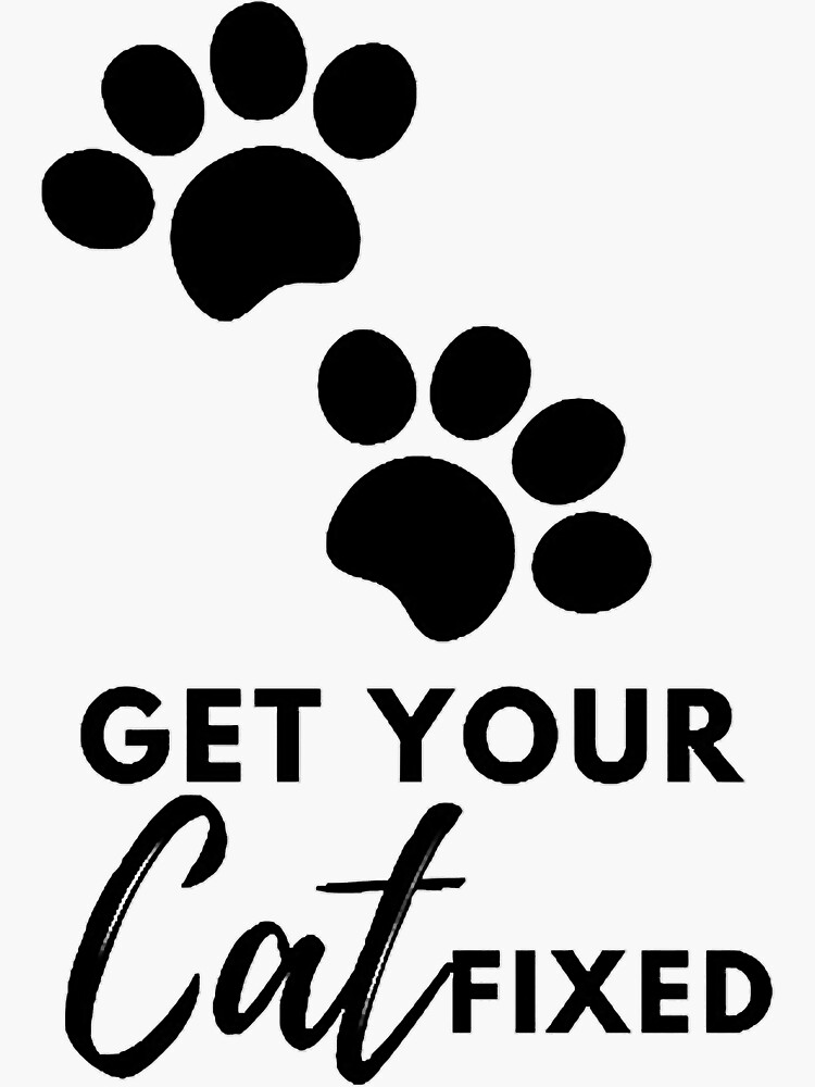 "Get Your Cat Fixed" Sticker for Sale by BEERSandMETALz Redbubble