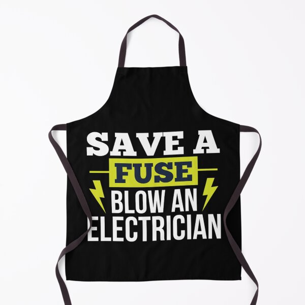 Item preview, Save A Fuse Blow An Electrician designed and sold by chetan786.