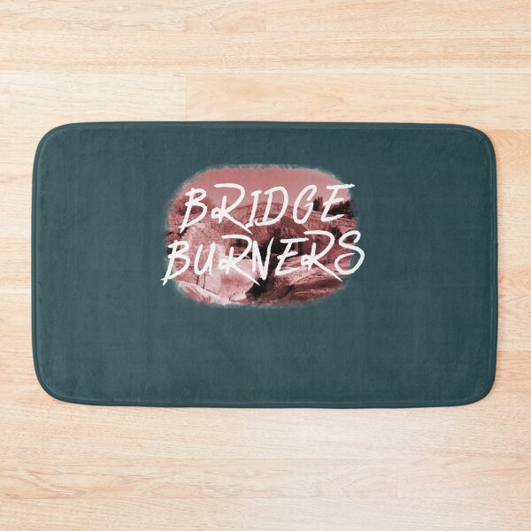Item preview, BRIDGE BURNERS designed and sold by EddWehner.