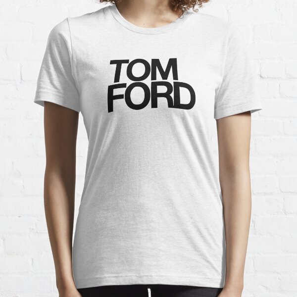 Tom Ford Women T-Shirts for Sale | Redbubble