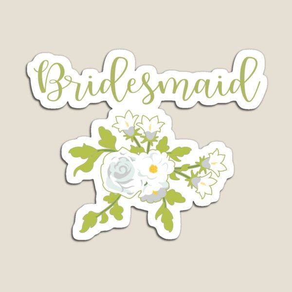 Bridesmaid Design Imán