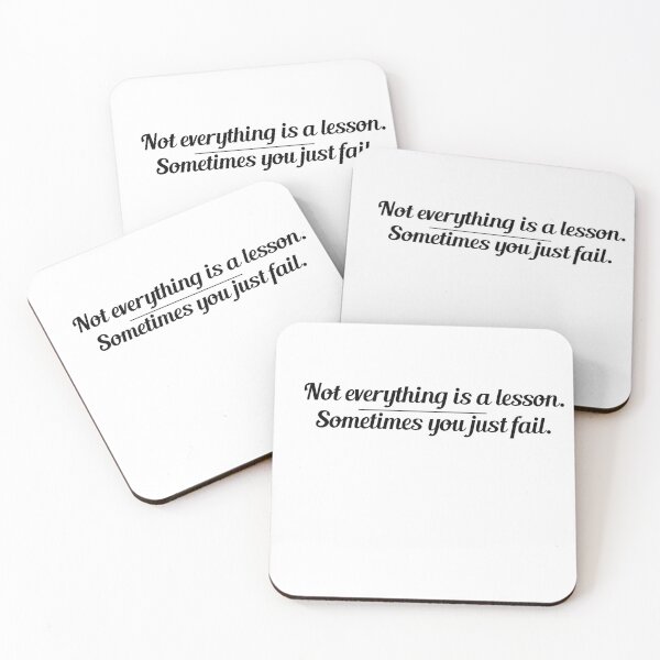 Item preview, Not everything is a lesson. Sometimes you just fail. The Office US Quotes designed and sold by Thread Lightly.