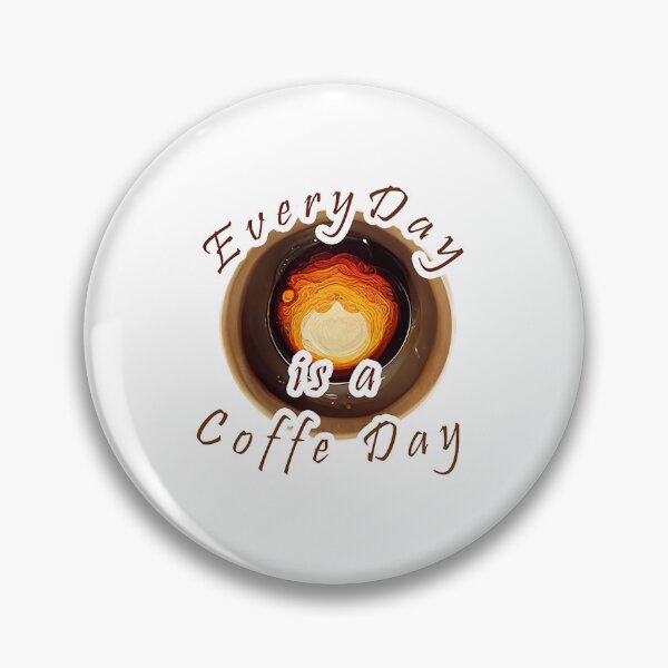Item preview, Everyday is a coffee Day designed and sold by FascinoStudios.