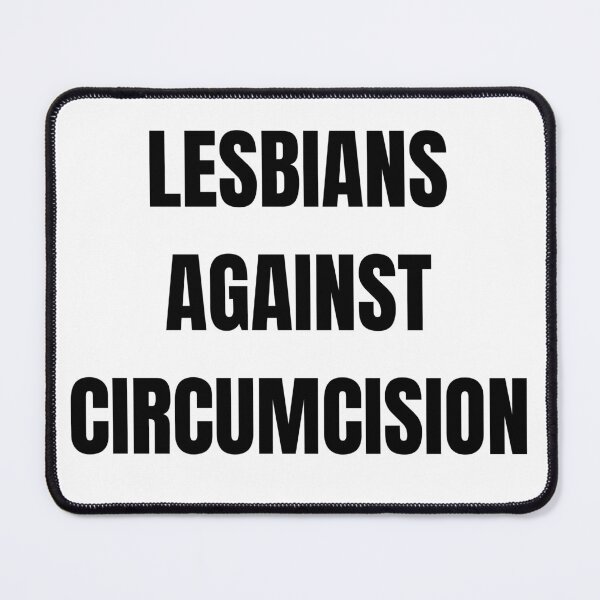 Item preview, Lesbians against circumcision designed and sold by mollzfahdays.