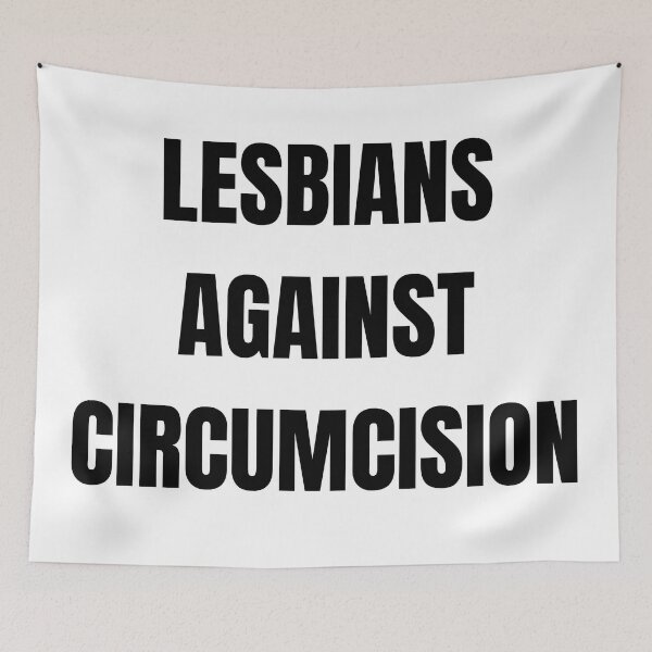 Item preview, Lesbians against circumcision designed and sold by mollzfahdays.