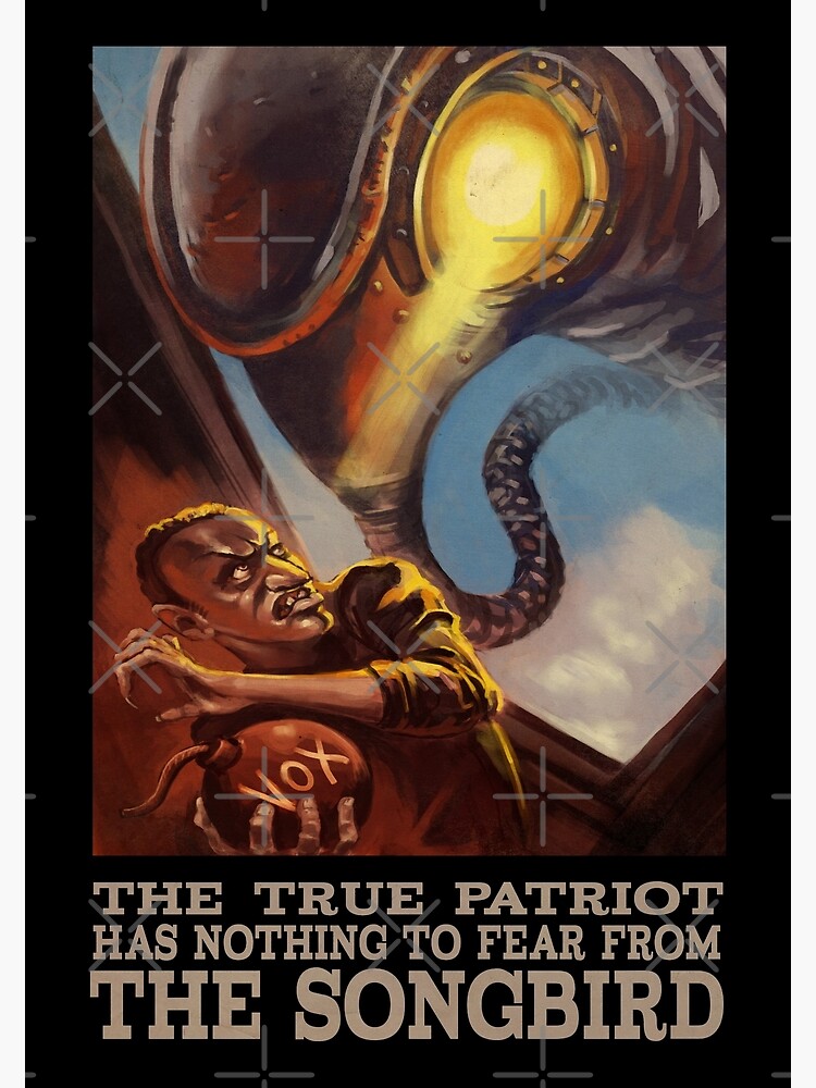 Bioshock Infinite The True Patriot Has Nothing To Fear From The Songbird Greeting Card By Ponchtheowl Redbubble