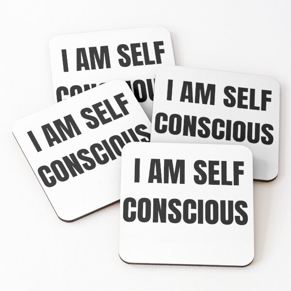 Item preview, I am Self Conscious  designed and sold by mollzfahdays.