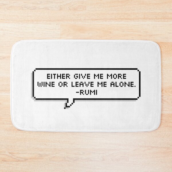 Item preview, Give me more wine - Rumi Poetry, Pixelated Speech Bubble designed and sold by Ellodee.