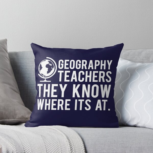 Item preview, Geography Teachers Know Where Its At designed and sold by Cloud9hopper.