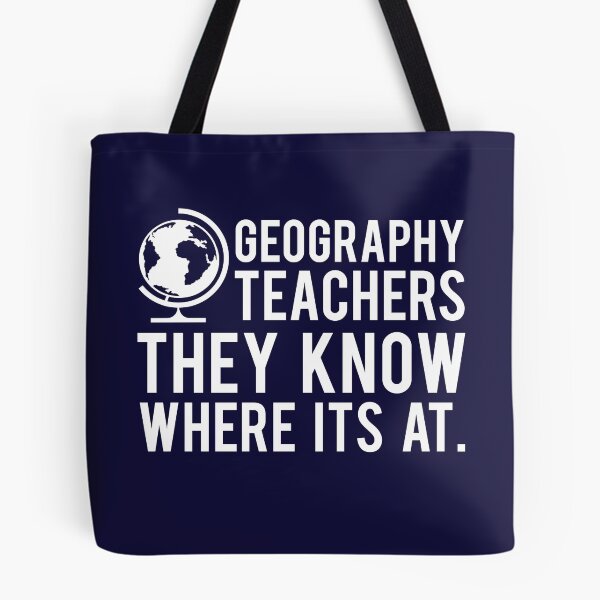 Item preview, Geography Teachers Know Where Its At designed and sold by Cloud9hopper.