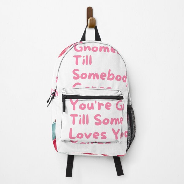 Item preview, You're Gnomebody  until somebody Loves you-I;m Somoebody designed and sold by BeeGeesDesigns.