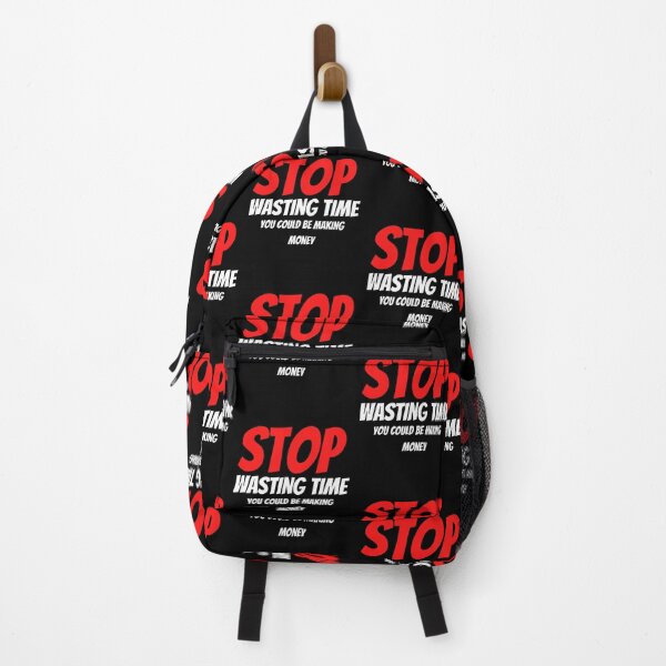 Item preview, Stop Wasting Time, You could Be Making Money designed and sold by mkzmerch.
