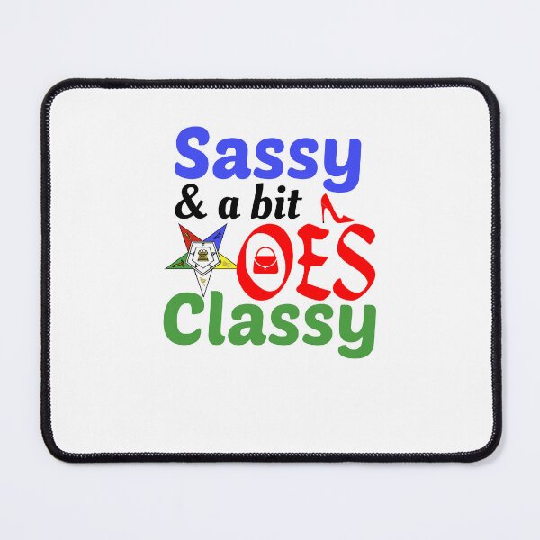 Item preview, OES Order Of The Eastern Star Logo Sisterhood Sassy & Classy designed and sold by TopTeeShop.