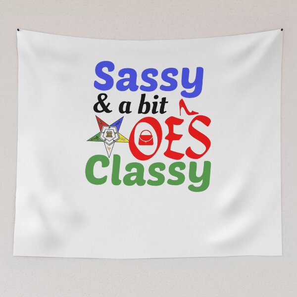 Item preview,  OES Order Of The Eastern Star Logo Sisterhood Sassy & Classy designed and sold by TopTeeShop.