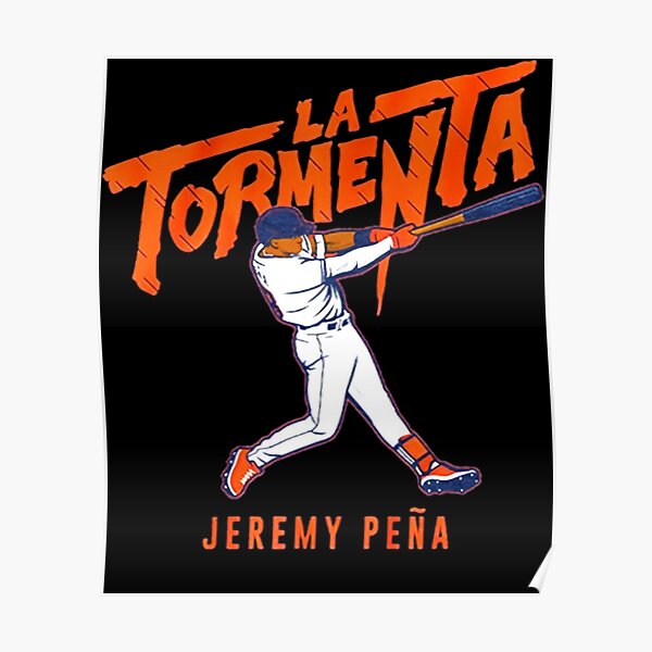 "Jeremy Peña " Poster for Sale by AlexandraWojak Redbubble