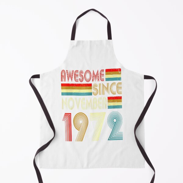 Item preview, Awesome Since November 1972 50 Years Old 50th Birthday Gifts_2 designed and sold by TGMerwin.