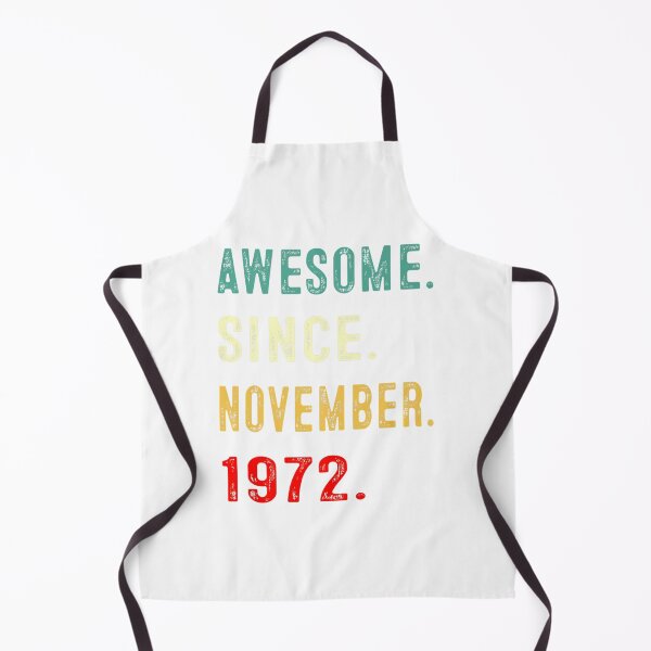 Item preview, Awesome Since November 1972 50th Birthday 50 Years Old Gifts Premium designed and sold by TGMerwin.