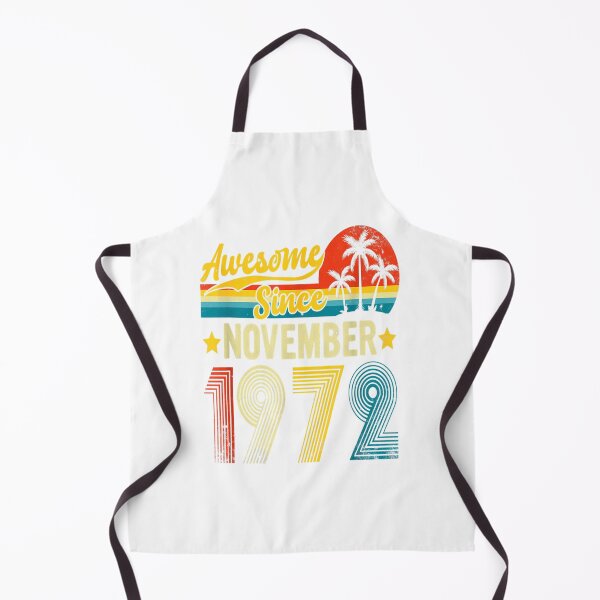 Item preview, Awesome Since November 1972 50th Birthday Gifts 50 Year Old_1 designed and sold by TGMerwin.